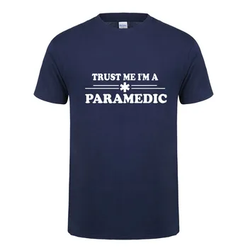 Mados Naujų Manimi Pasitiki, aš esu Paramedic Vyrų T Shirts Vasaros Stiliaus trumpomis Rankovėmis O Kaklo Juokingi Marškinėliai Medvilnės Kietas Vyrų Viršūnes Tee OT-683